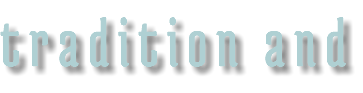 tradition and